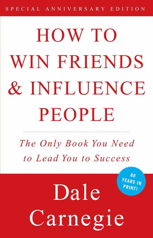 : How to Win Friends and Influence People (Paperback)