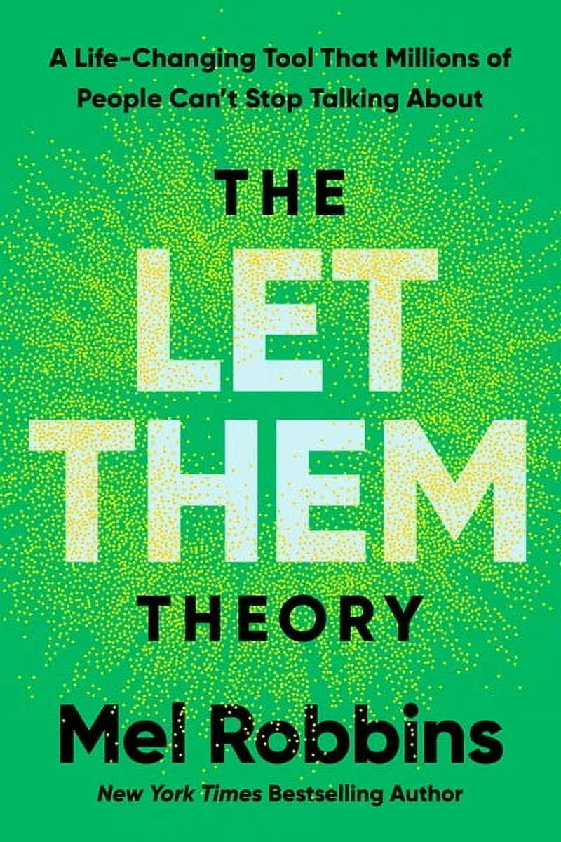 The Let Them Theory: a Life-Changing Tool That Millions of People Can'T Stop Talking about (Hardcover)