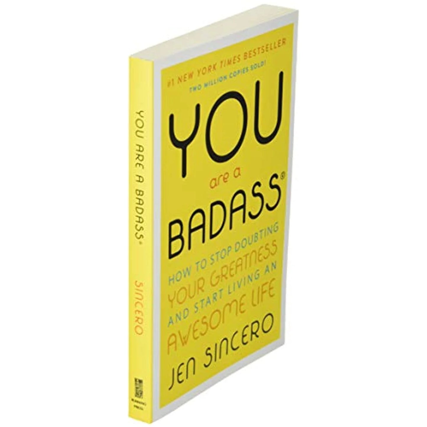 : You Are a Badass®: How to Stop Doubting Your Greatness and Start Living an Awesome Life (Paperback)