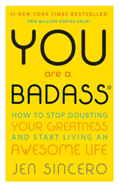 : You Are a Badass®: How to Stop Doubting Your Greatness and Start Living an Awesome Life (Paperback)