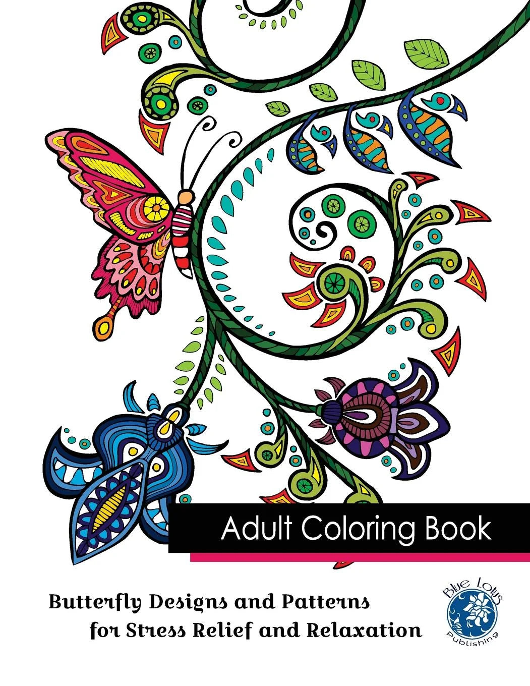 Chill Vibes Coloring Book: Butterfly Bliss for Ultimate Relaxation and Stress Relief